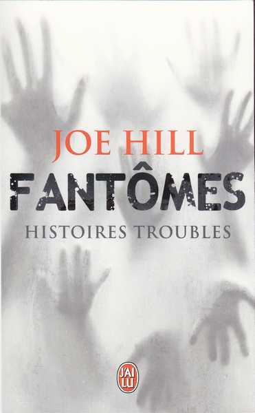 Hill Joe, Fantomes