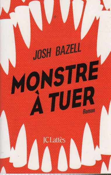 Bazell, Monstre  tuer