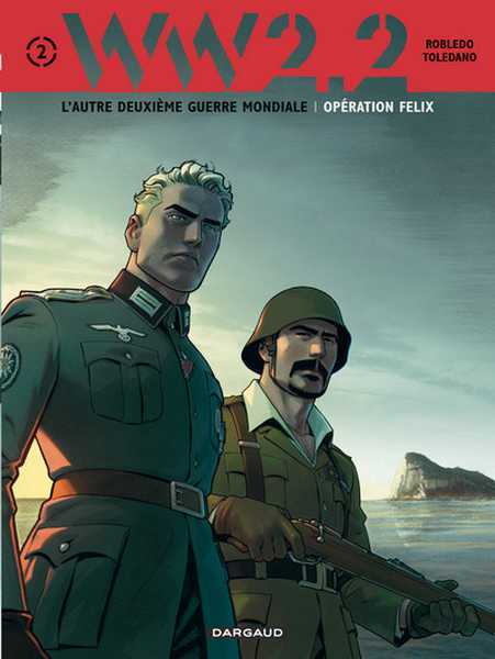 Chauvel & Toledano, WW 2.2 2/7 - Operation Felix