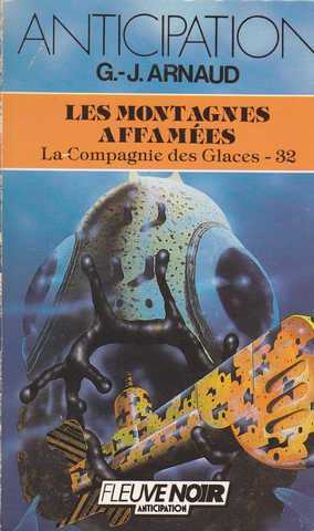 Arnaud G.j. , La compagnie des glaces 32 - Les montagnes affames