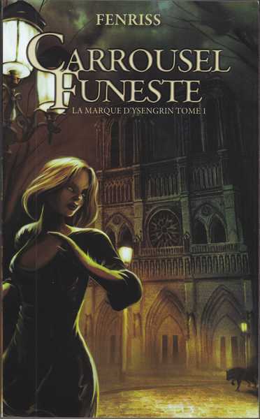 Fenriss, Caroussel Funeste, la marque d'Ysengrin 1