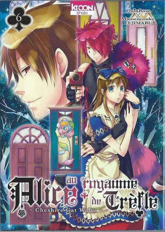 Quinrose, Alice au Royaume de Trèfle 6