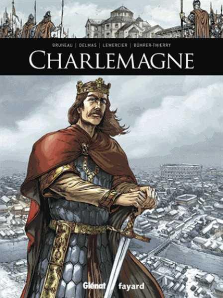Bruneau & Delmas, Charlemagne