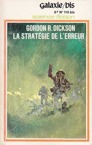 Dickson Gordon R., La stratgie de l'erreur