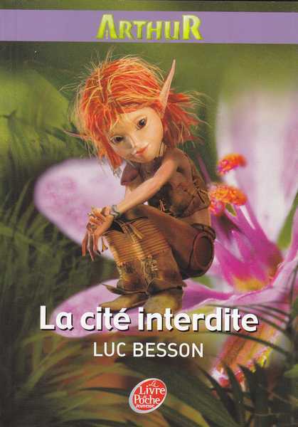 Besson Luc, Arthur et les minimoys 2 - La cit interdite