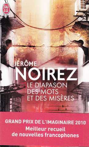 Noirez Jrme, Diapason des mots et des misres