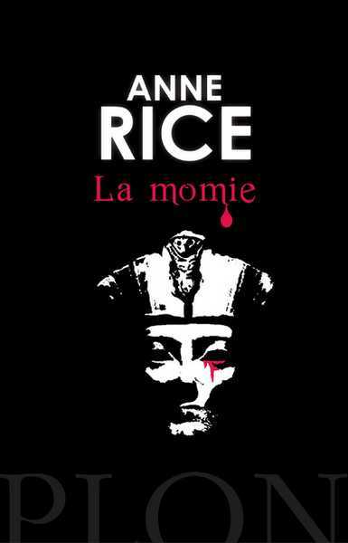 Rice Anne, La Momie