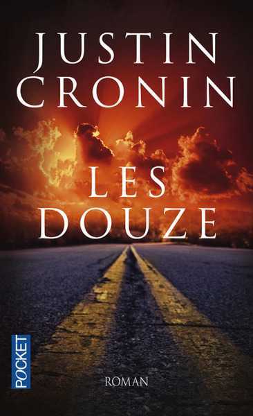 Cronin Justin, Le Passage 2 - Les Douze