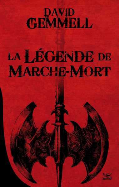 Gemmell David, La lgende de Marche-Mort - Operation 10