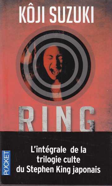 Suzuki Koji, Ring L'intgrale (Ring ; Double hlice & La boucle)