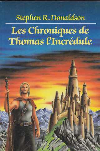 Donaldson Stephen R., Les chroniques de Thomas l'incrdule 1