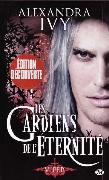 Ivy Alexandra, Les gardiens de l'ternit 2 - Viper