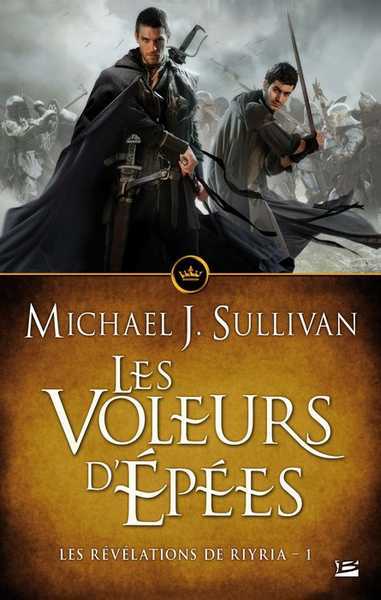 Sullivan Michael J., Les Rvlations du Riyria 1 - Les Voleurs d'pe