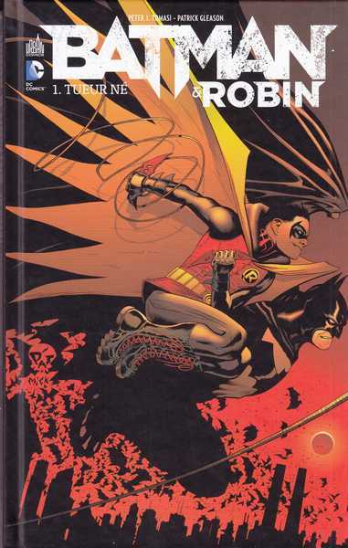 Tomasi & Gleason, Batman et Robin 1 - Tueur n