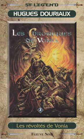 Douriaux Hughes, Chroniques de vonia 2 - Les rvolts de vonia