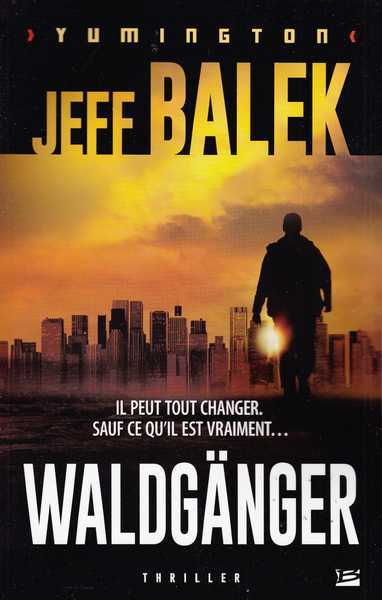 Balek J., Le Waldganger