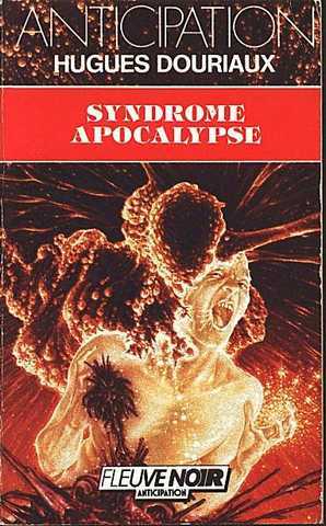 Douriaux Hughes, Syndrome apocalypse