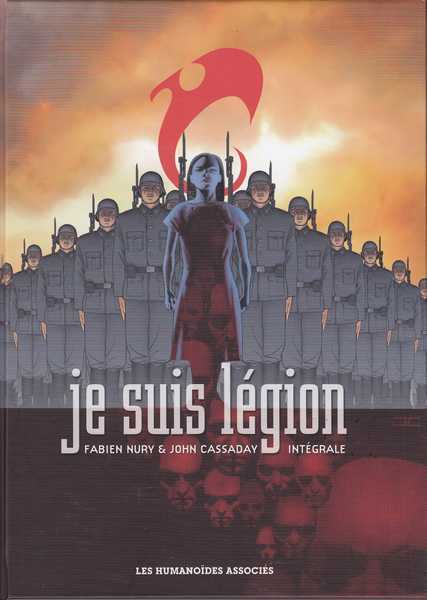 Nurry Fabien & Cassaday John, Je suis lgion - L'intgrale