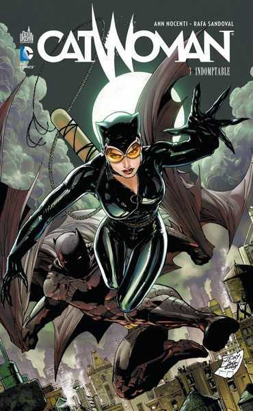 Sandoval Rafa & Noccenti Ann, Catwoman 3 - Indomptable