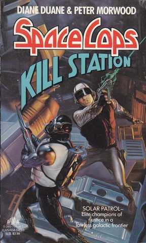 Duane Diane & Morwood Peter, Kill station