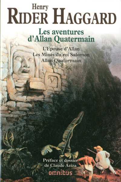 Haggard Henry Rider, Les aventures Allan Quatermain