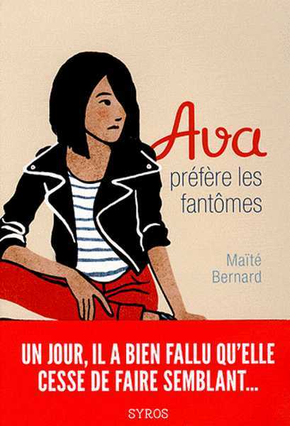 Mait Bernard, Ava 1 - Ava prfre les fantmes