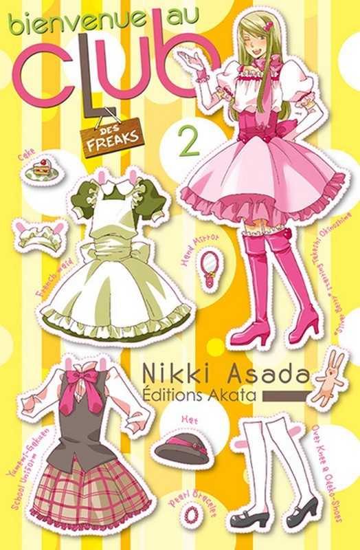 Asada Nikki, Bienvenue au Club 2