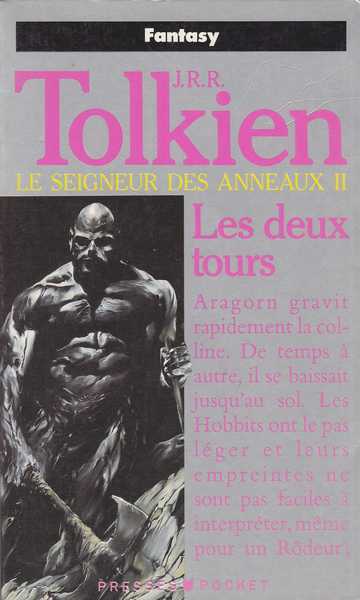 Tolkien J.r.r., Le seigneur des anneaux 2 - Les deux tours