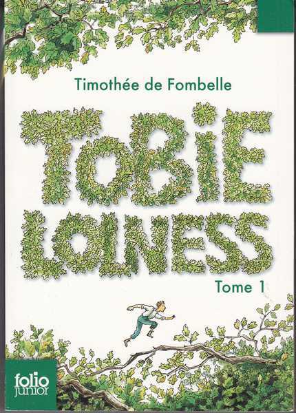 Fombelle Tomothe De, Tobie Lolness 1