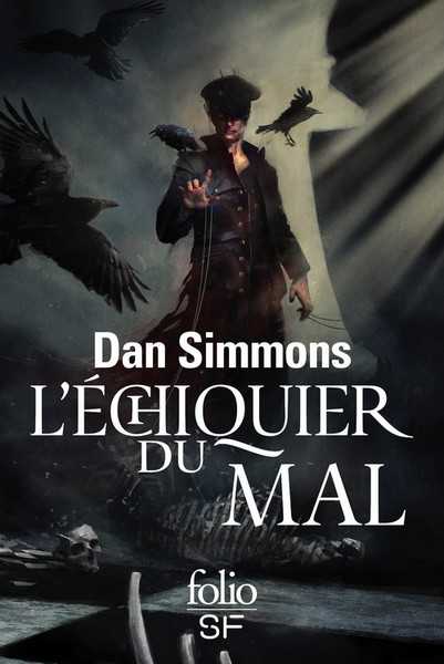 Simmons Dan, L'chiquier du mal - Intgrale