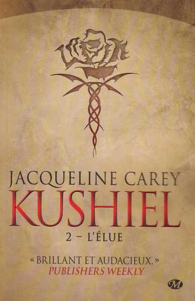 Carey Jacqueline, Kushiel 2 - L'élue