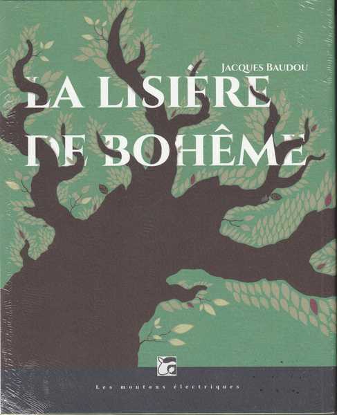 Baudou Jacques, La lisire de Bohme