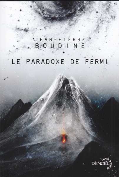 Boudine Jean-pierre, Le paradoxe de Fermi