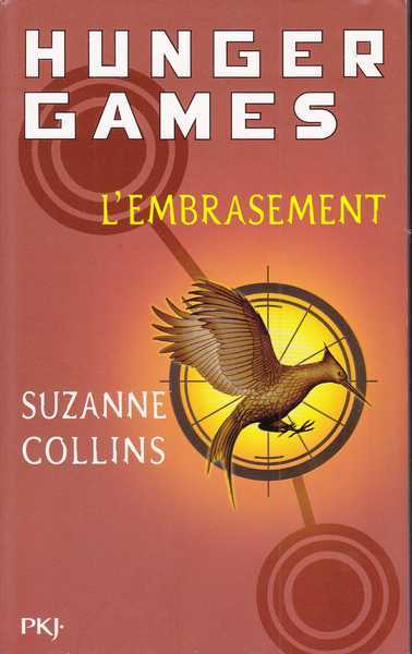 Collins Suzanne, Hunger Games 2 - L'embrasement