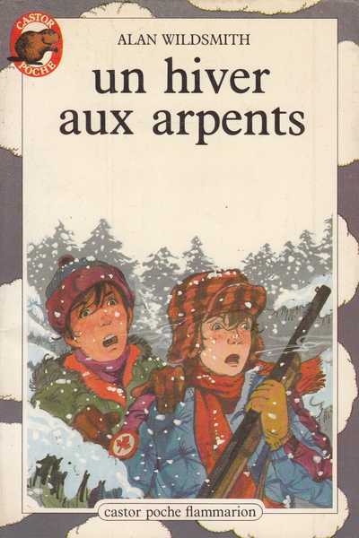 Wildsmith Alan, Un hiver aux Arpents