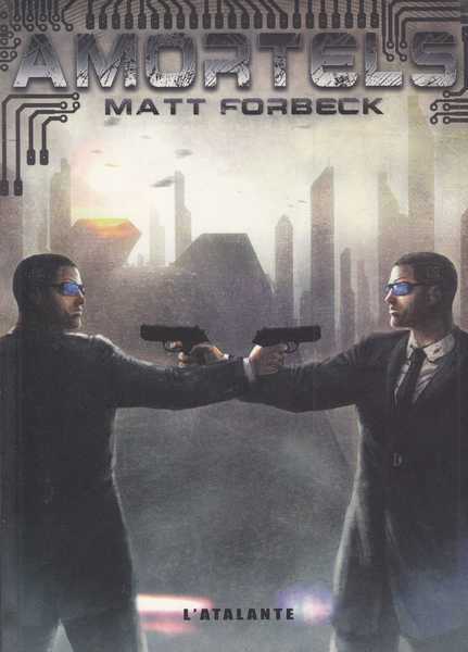 Forbeck Matt, Amortels