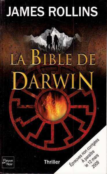 Rollins James, La Bible de Darwin