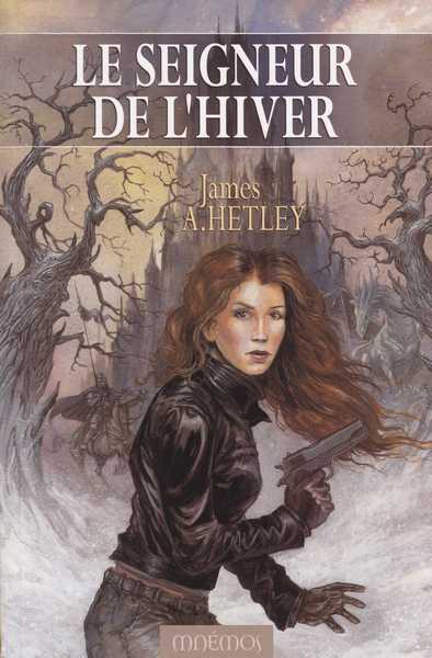 Hetley James A., Le seigneur de l'hiver