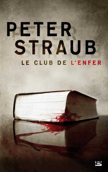 Straub Peter, Le club de l'enfer