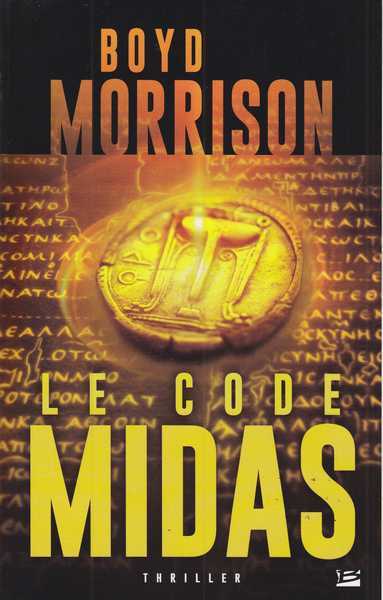 Morrison Boyd, Le code Midas