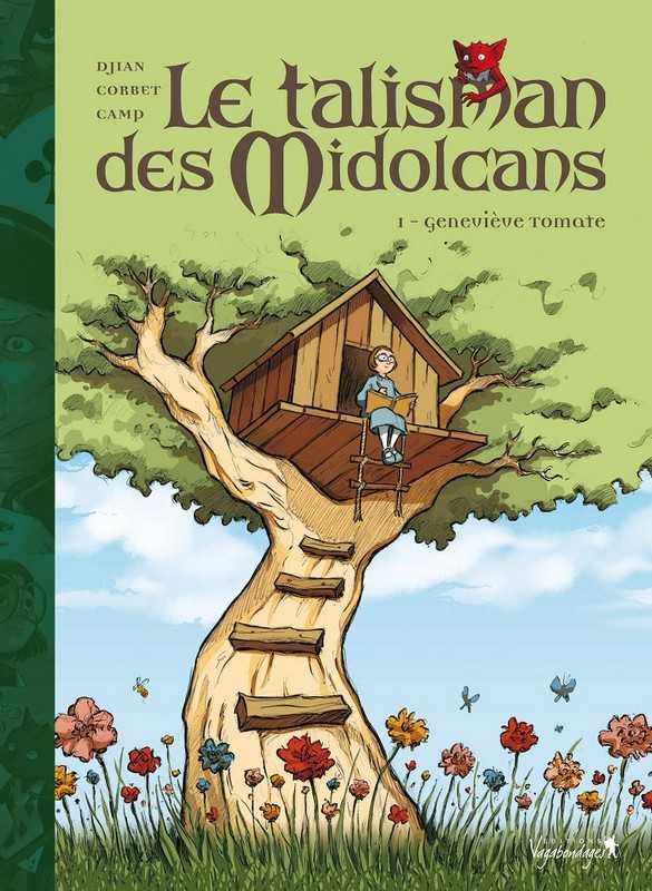 Djian ; Corbet & Camp Adelade, le talisman des midolcans 1 - Genevive Tomate