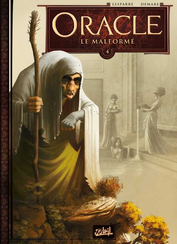 Lesparre & Demare, Oracle 4 - Le malform