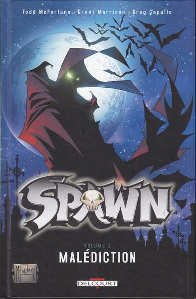 Mcfarlane Todd ; Morrison Grant & Capullo Greg, Spawn Volume 2 - Maldiction