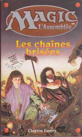 Emery Clayton, Les chaines brises