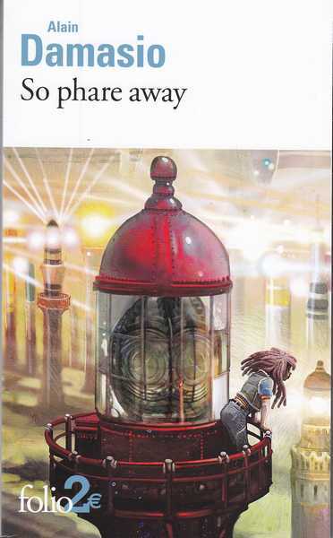 Damasio Alain, So phare away / Anah  travers la Harpe