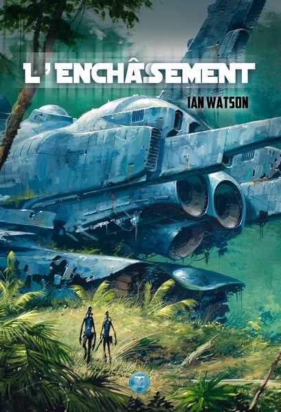 Watson Ian, L'enchassement