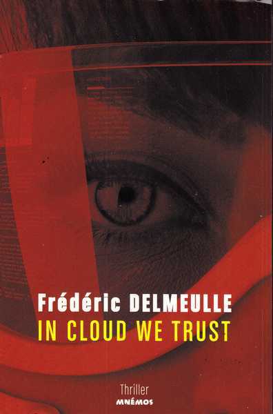 Delmeulle Frdric, In cloud we trust