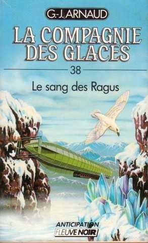 Arnaud G.j. , La compagnie des glaces 38 - Le sang des ragus