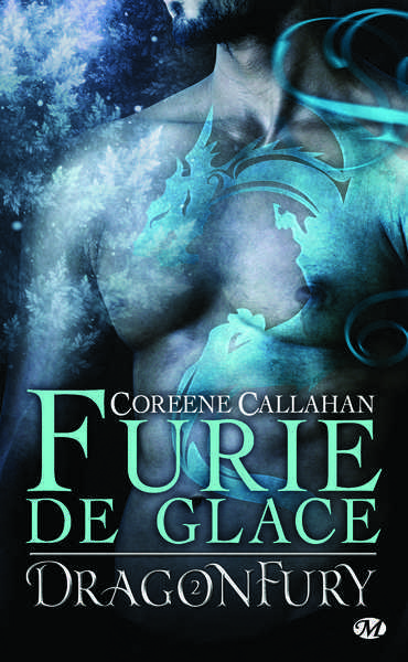 Callahan Coreene, Dragonfury 2 - Furie de glace