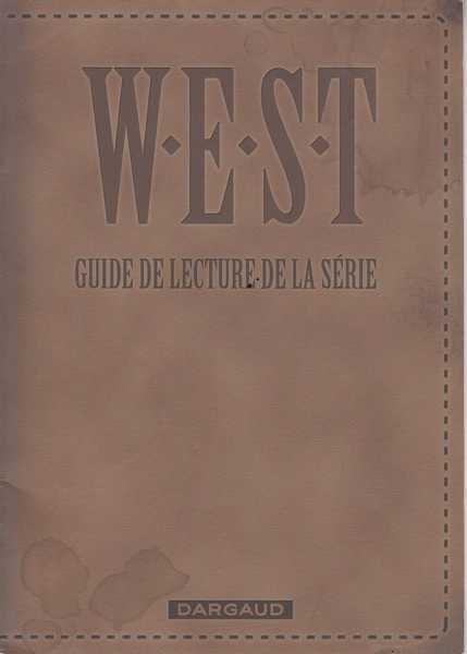 Rossi ; Dorison & Nury, West - Guide de lecture de la srie